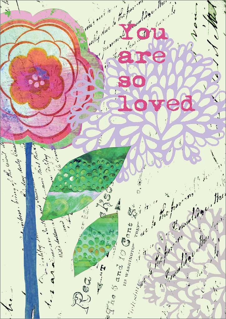 You are Loved Floral extra