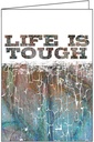 Life is Tough Encouragement Card